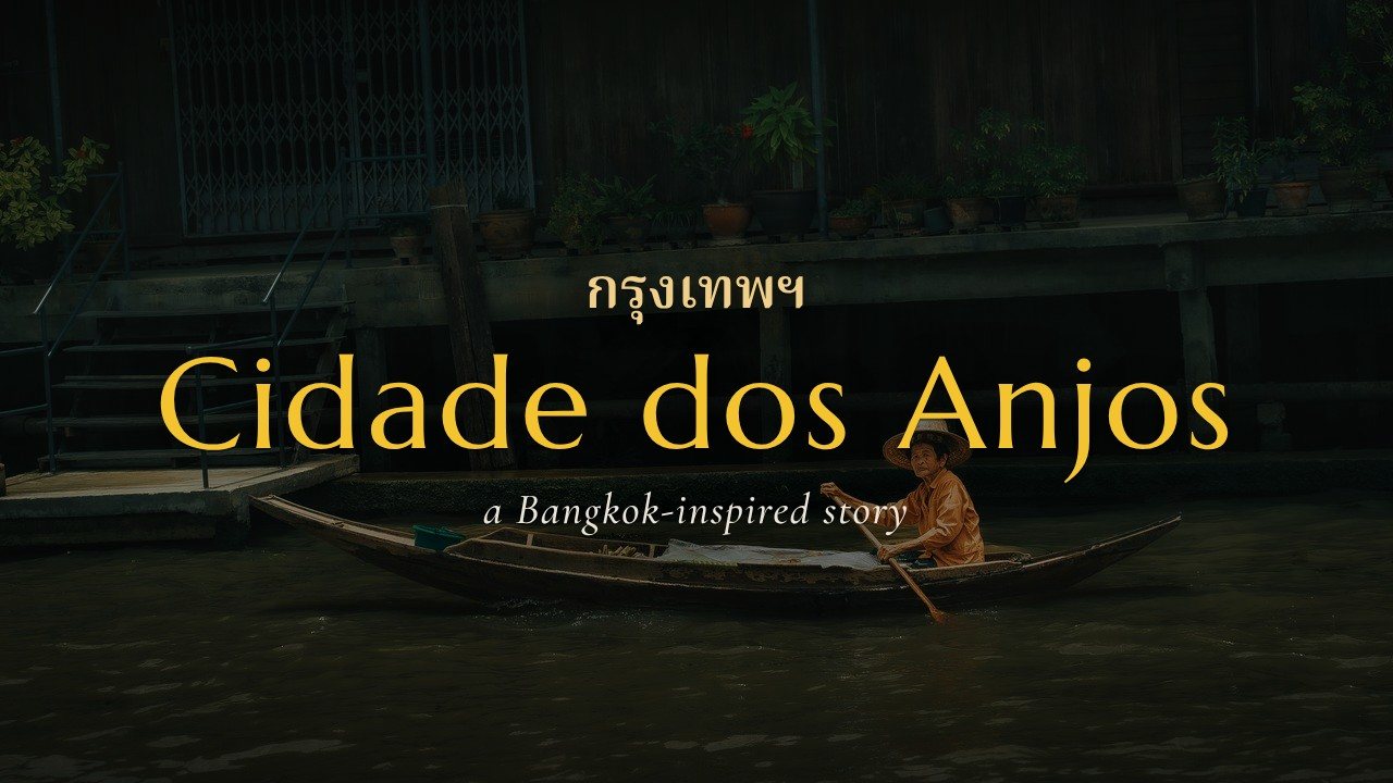 Cidade dos Anjos: diário de viagem em Banguecoque