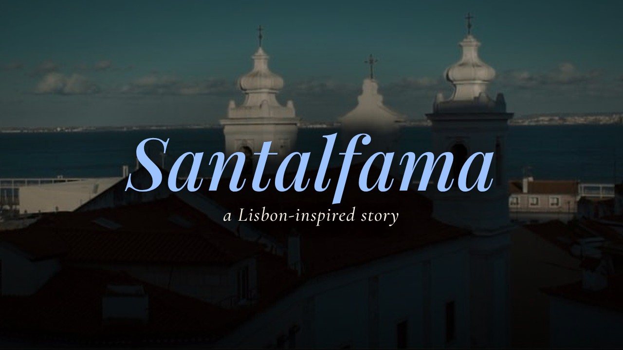 Santalfama: diário de viagem em Lisboa